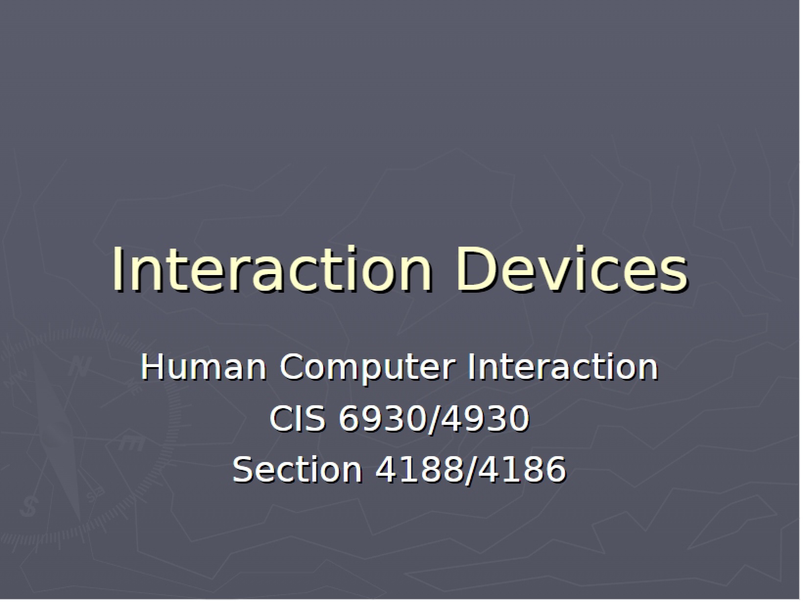 Devices for Interaction