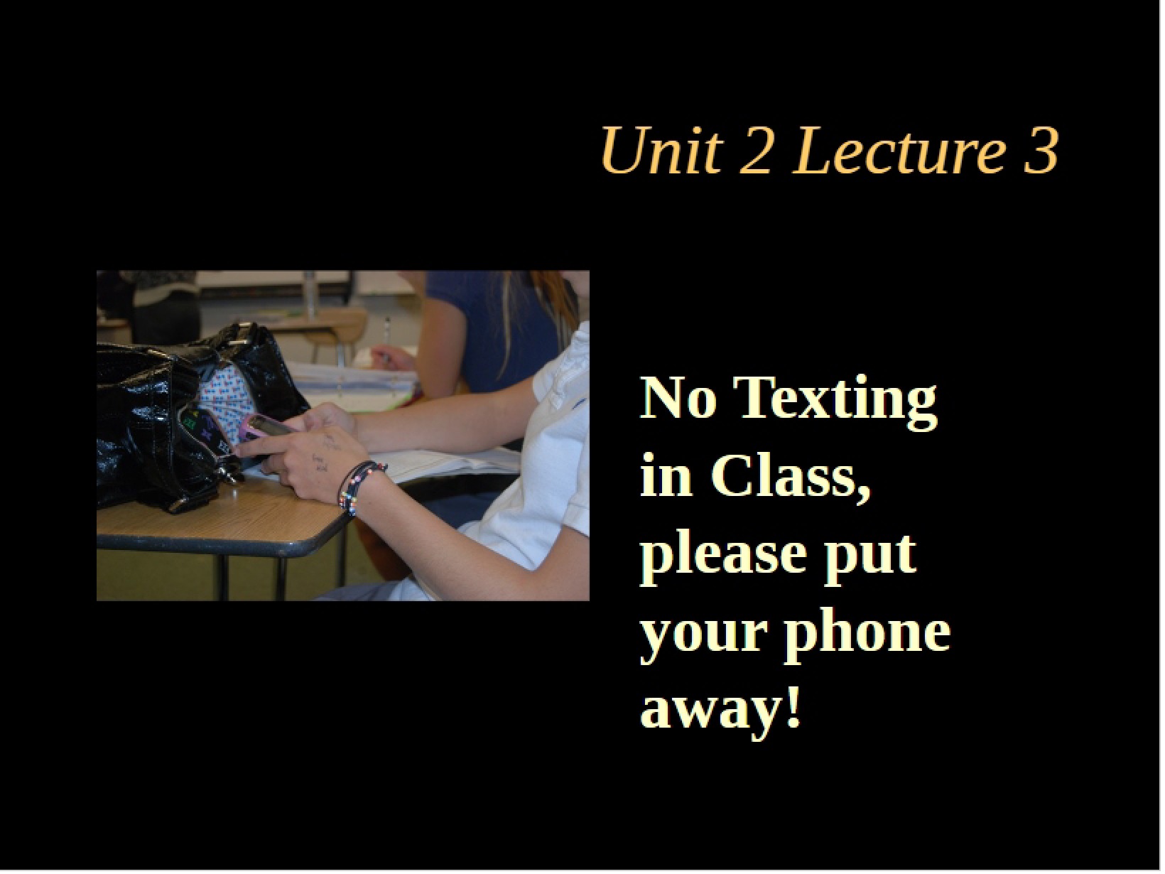 Third Lecture of Unit Two
