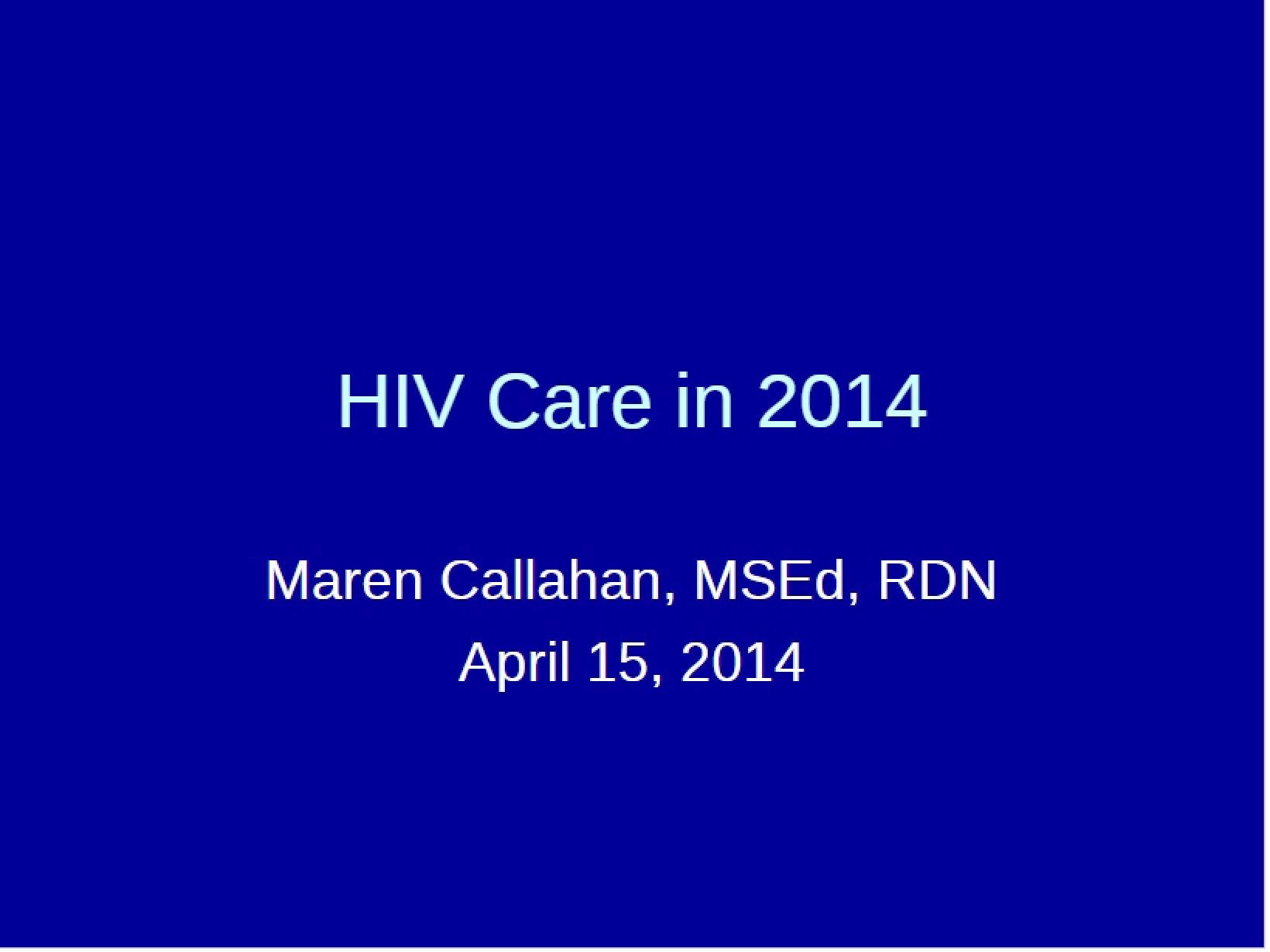 2014 HIV Care Practices