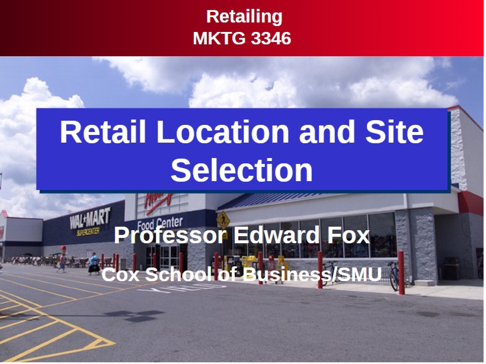 Site Selection and Retail Location