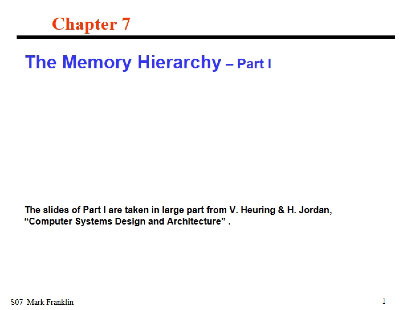 Memory Hierarchy Part (Chapter 7)