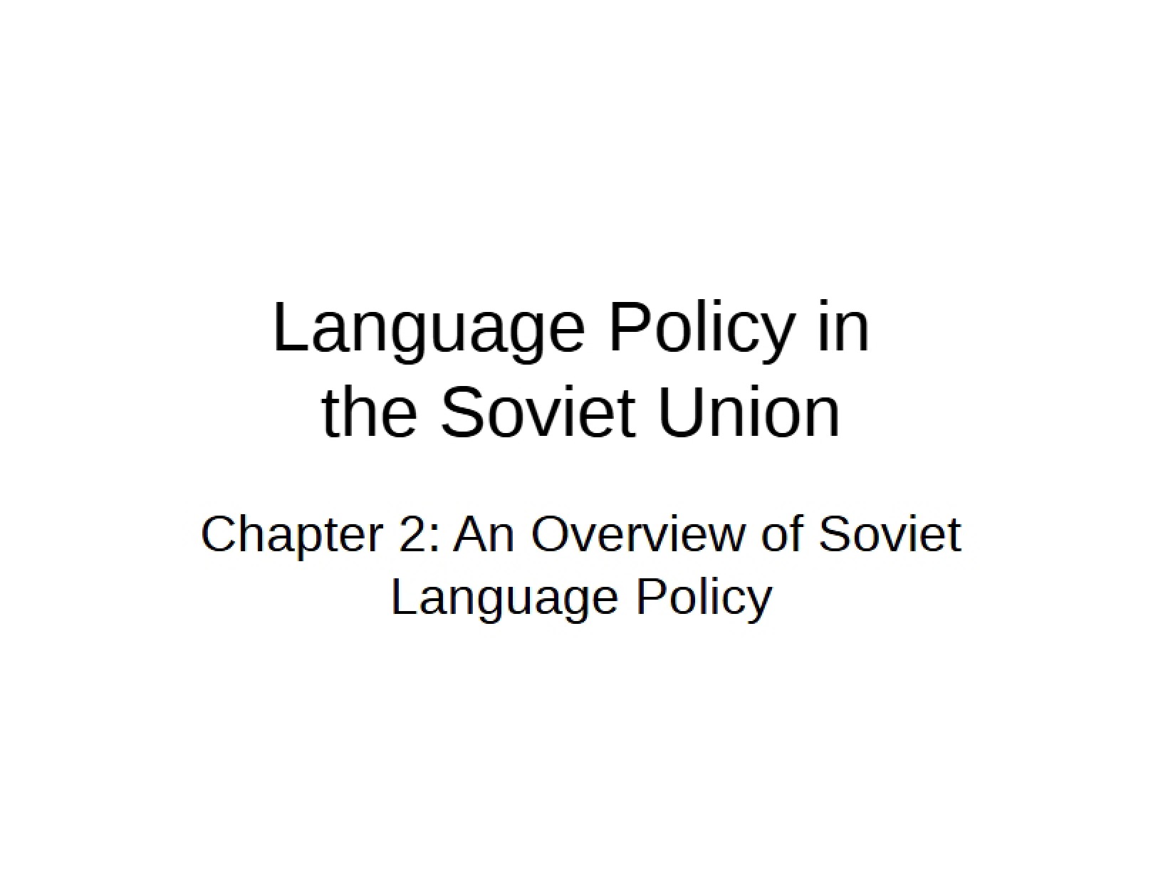 Soviet Language Policy Overview (Ch 2)