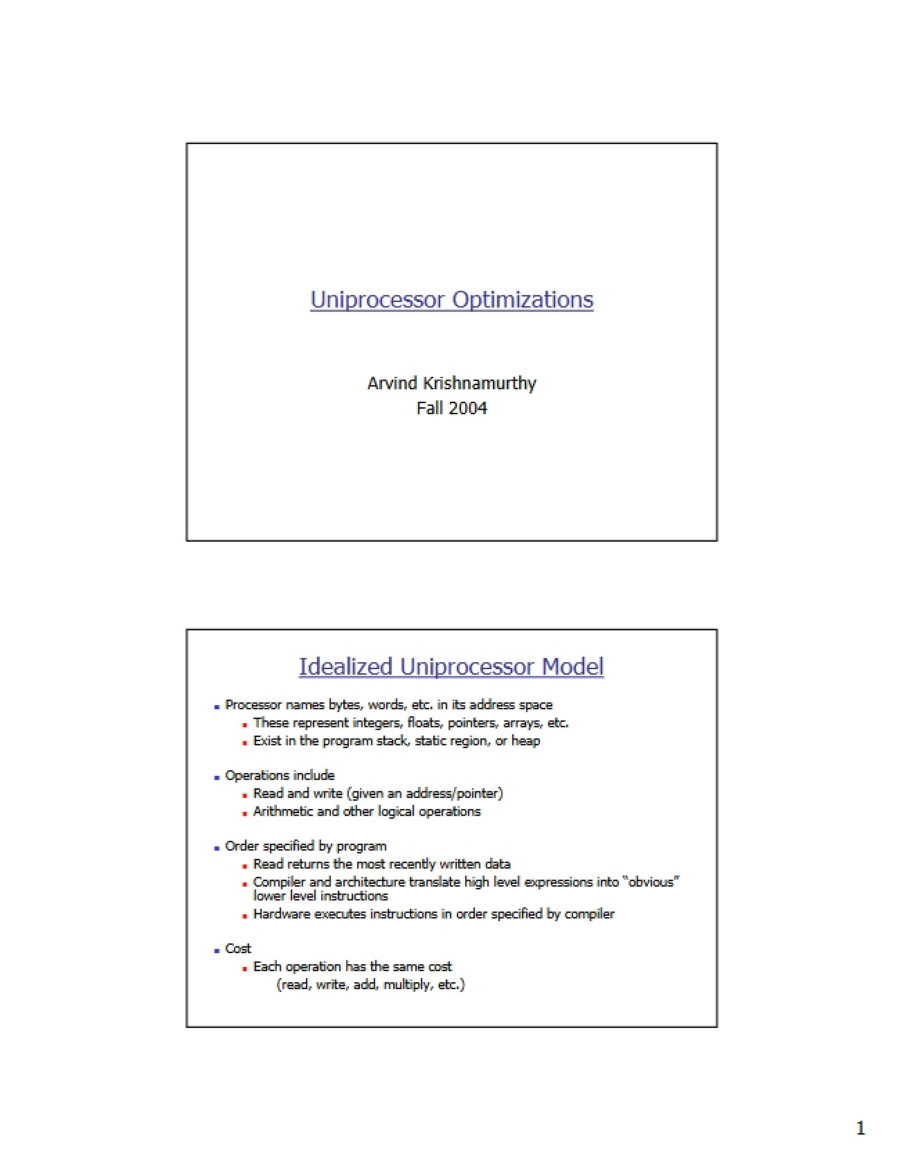 Optimizing Uniprocessors