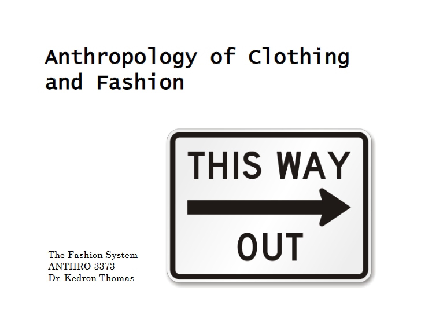 Fashion System Week Six
