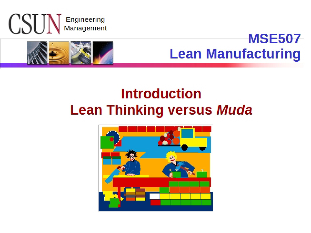 Muda and Lean Thinking Comparison