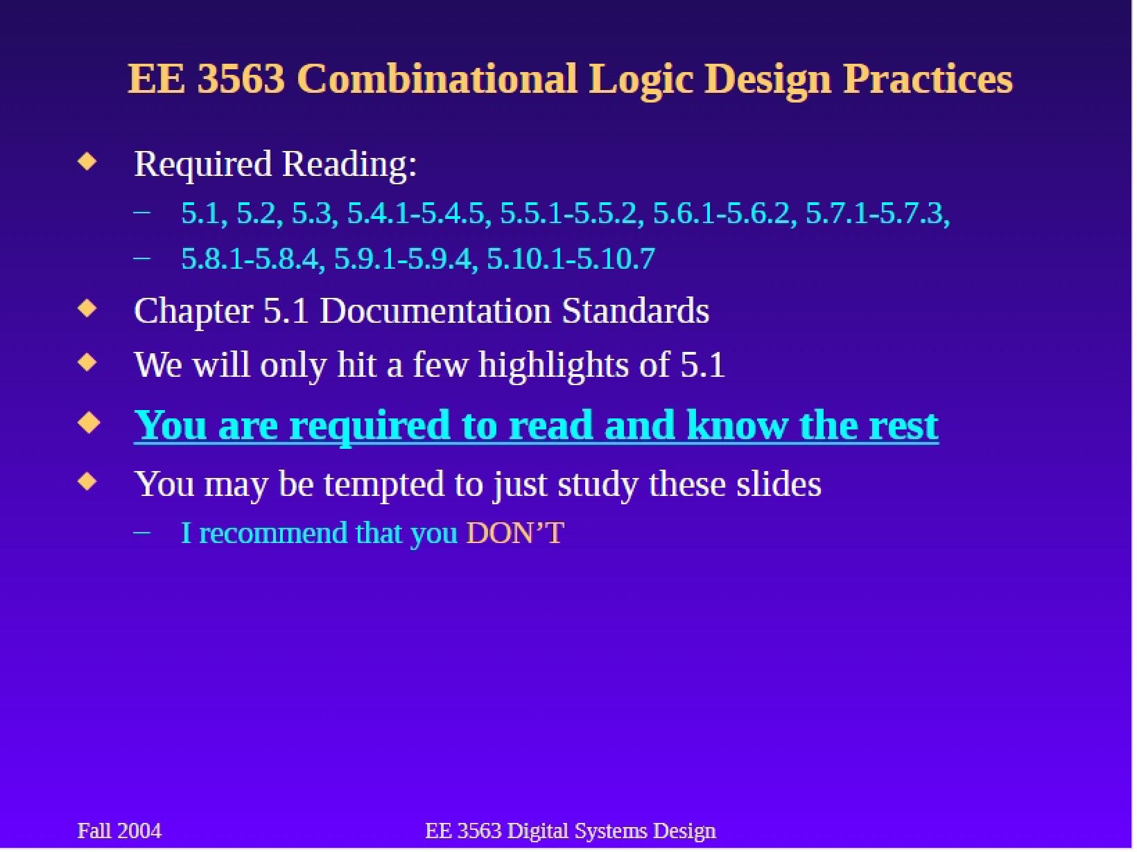 Design Practices for Combinational Logic