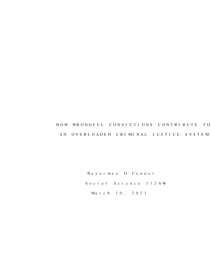 Wrongful Convictions in the Criminal Justice System