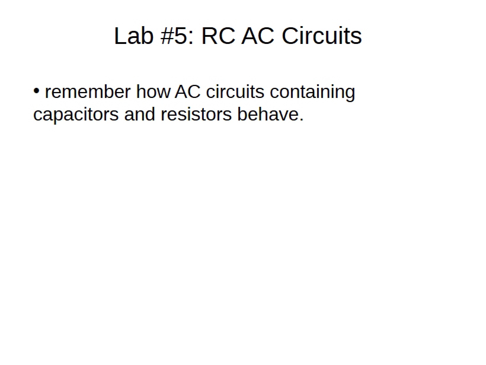 Fifth Lab RC AC Circuits