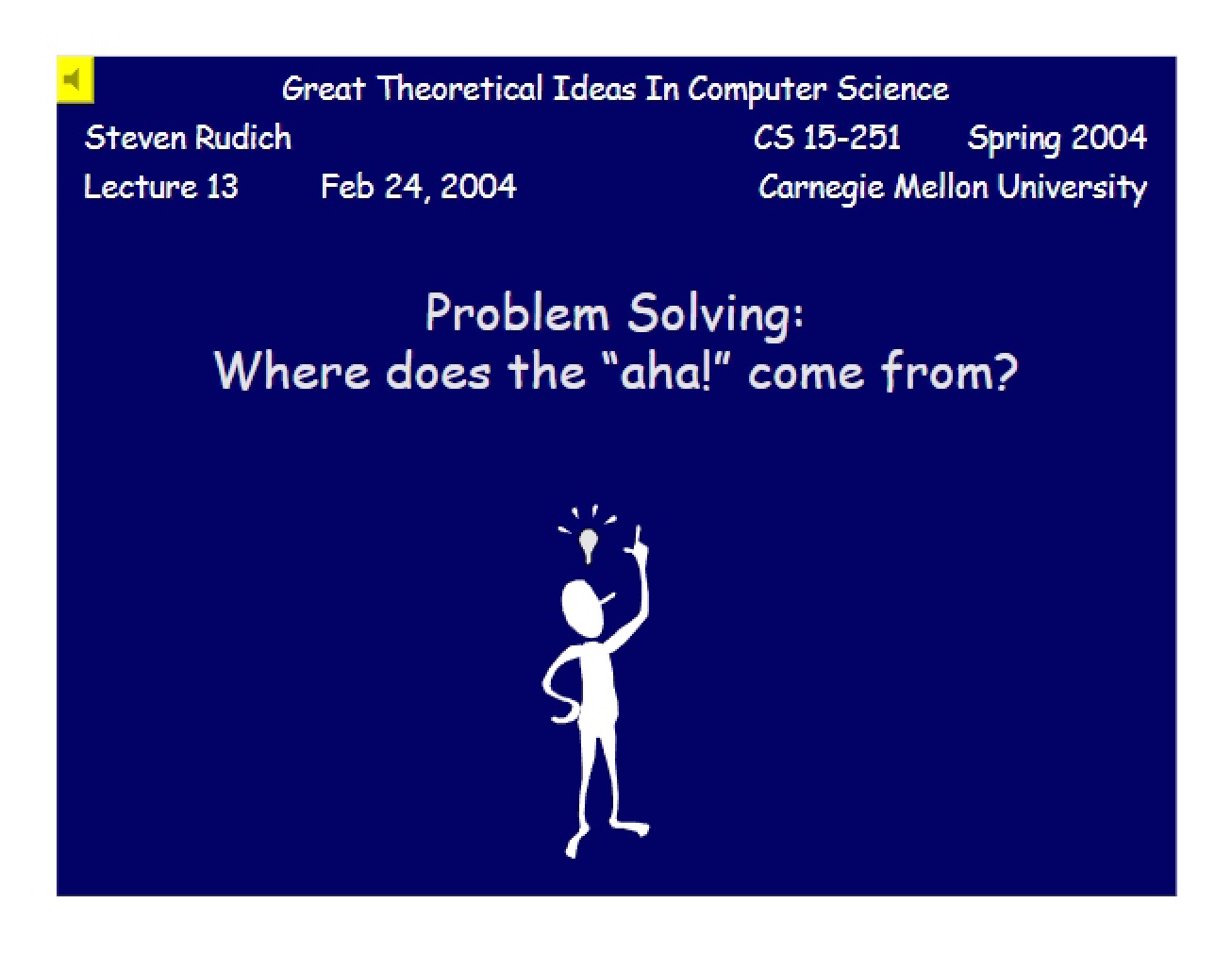 Thirty-Eighth Lecture on Great Theoretical Ideas