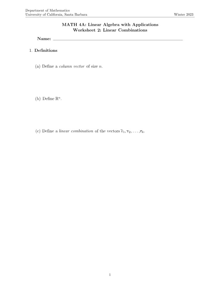 Worksheets for MATH 4A Linear Algebra with Applications