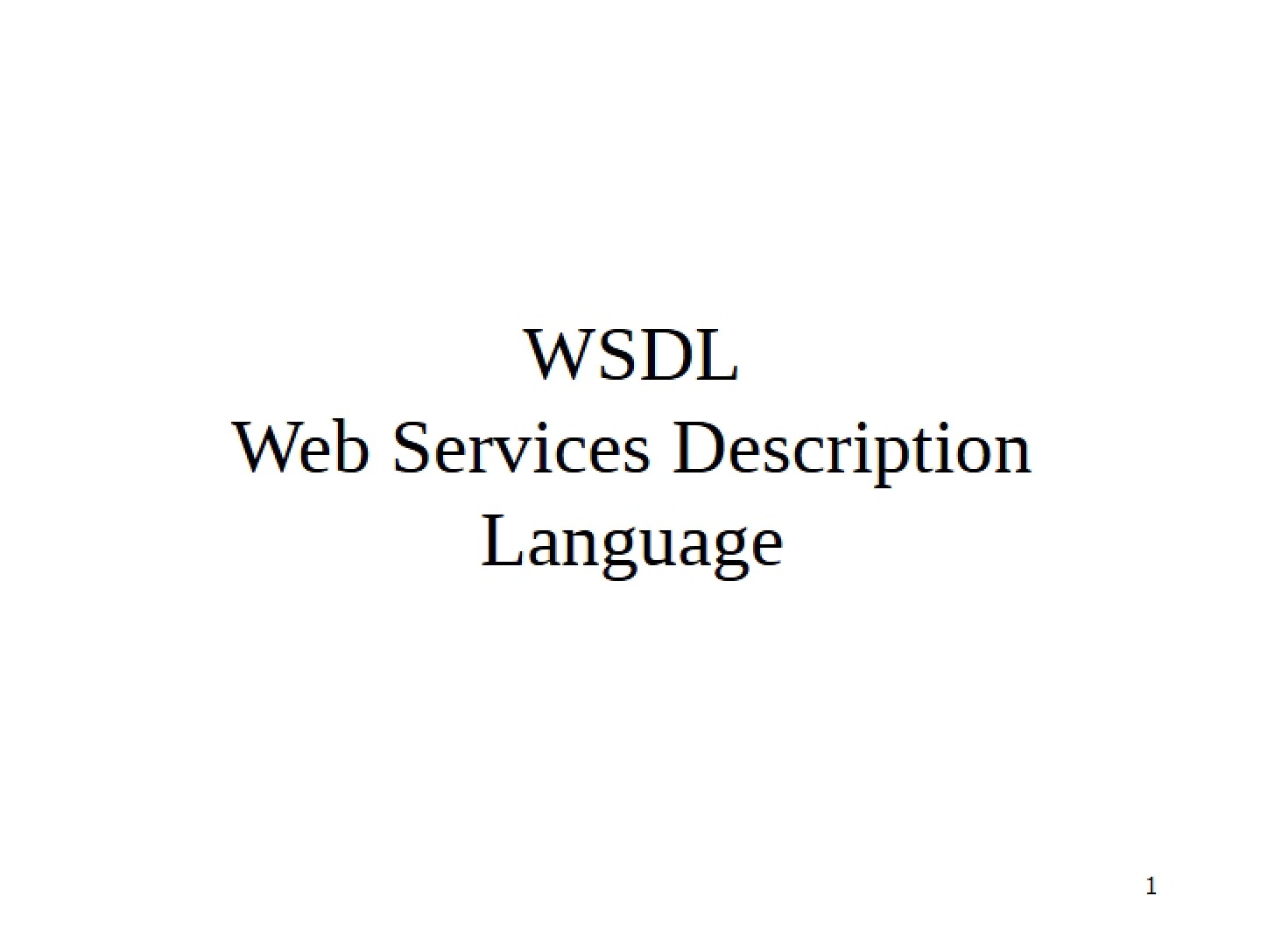 Description Language for Web Services (WSDL)