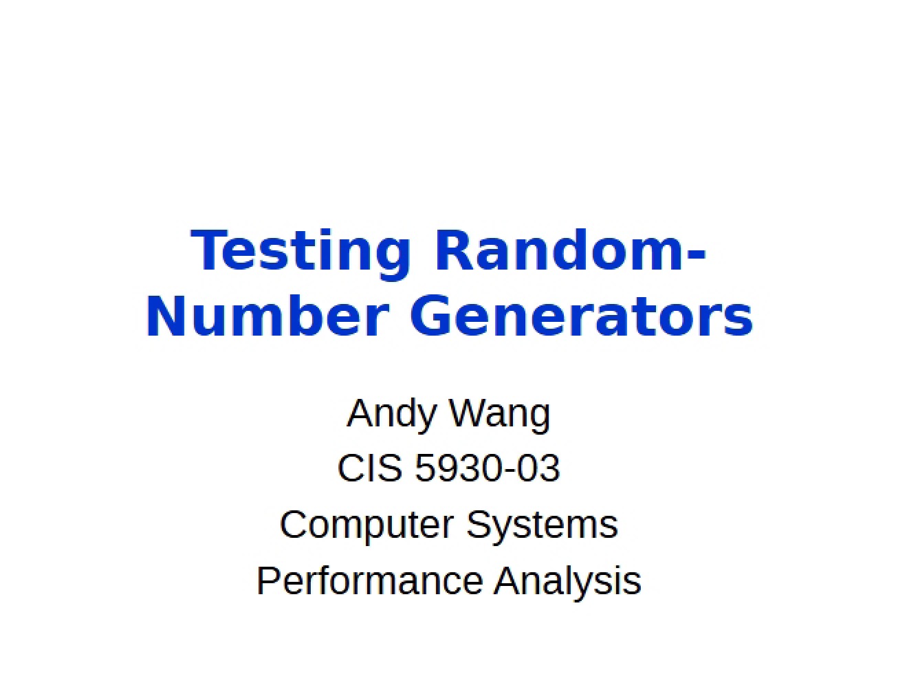 Twenty-Sixth Lecture How to Test Random Number Generators