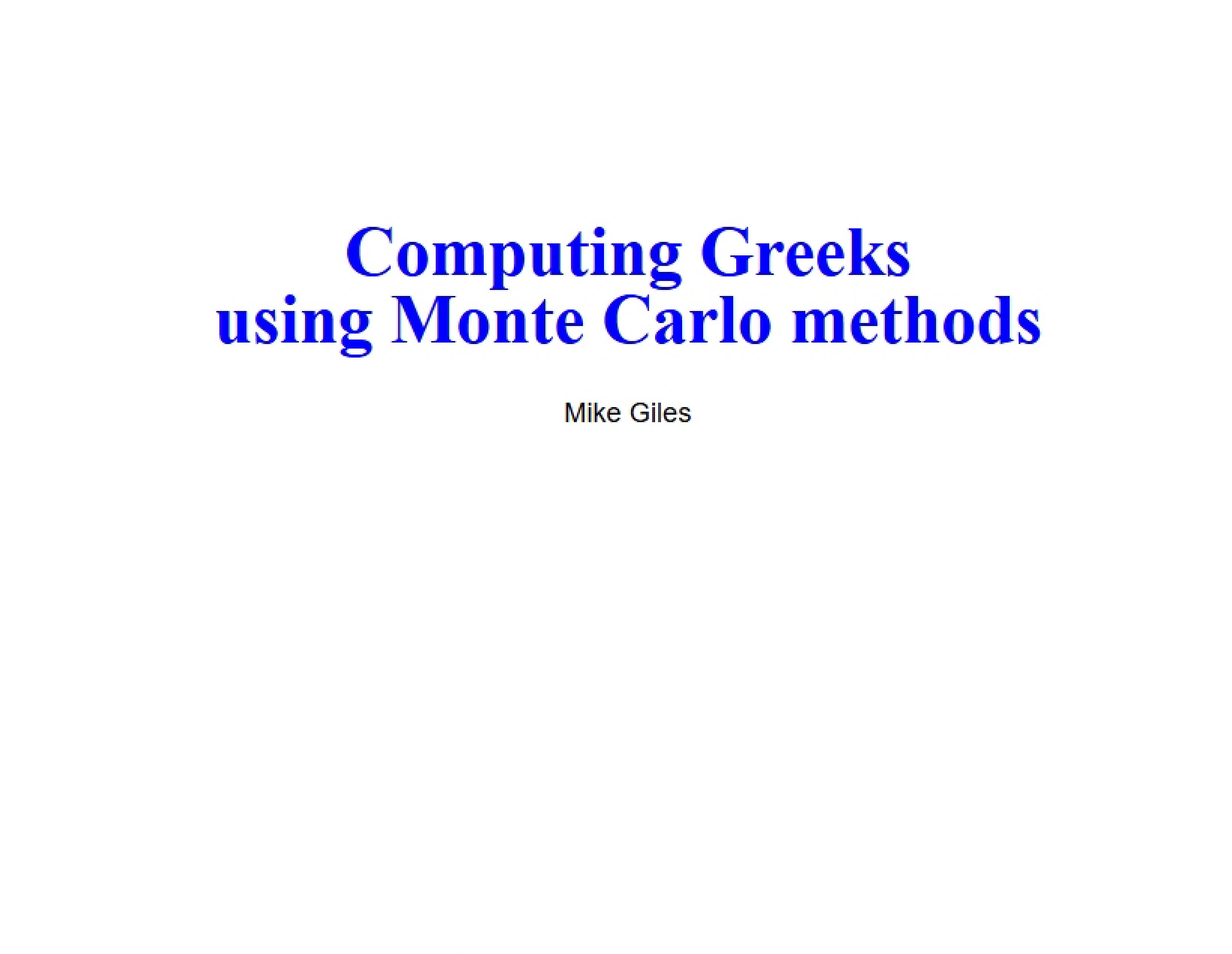 Monte Carlo Methods for Greek Computation
