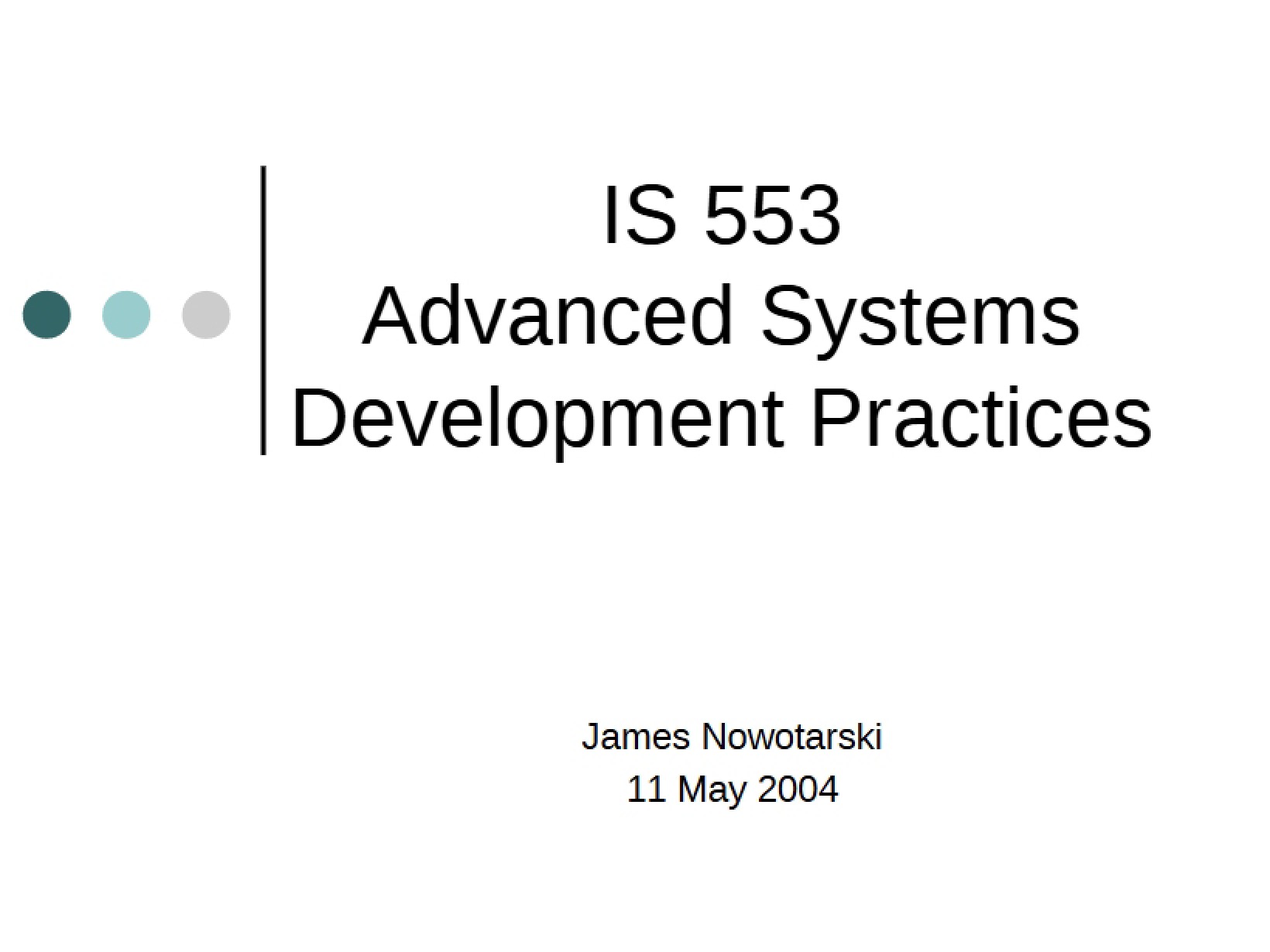 Practices for Advanced Systems Development