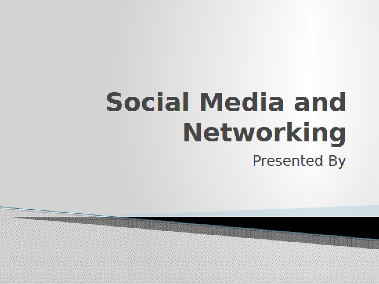 Social Media and Networking