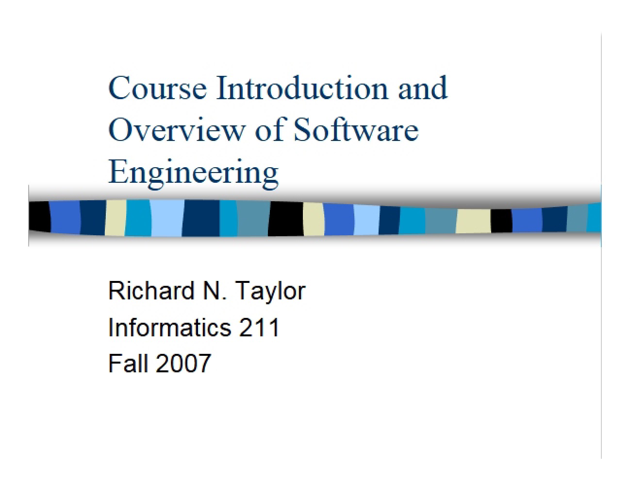 Software Engineering Overview and Course Intro