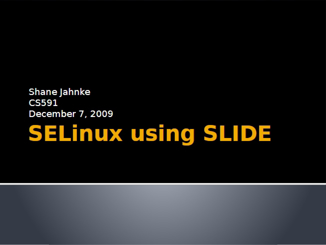 SELinux Using SLIDE - Fundamentals of Computer-Network Security