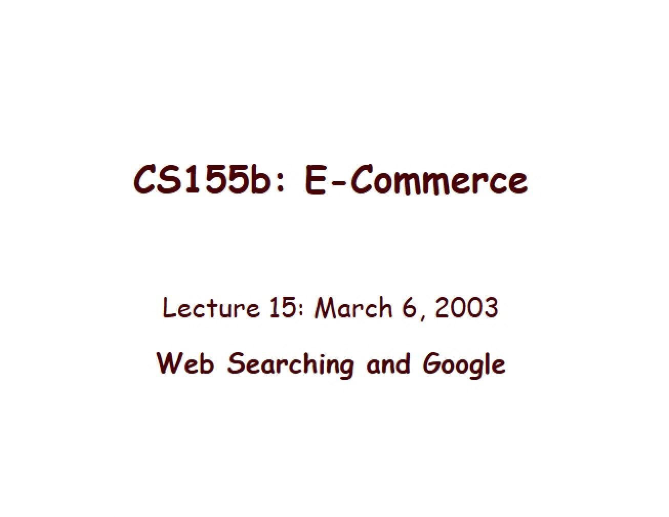 Lecture Fifteen