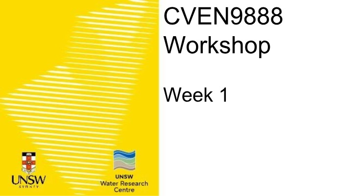 CVEN9888 Week 1 Workshop Answers