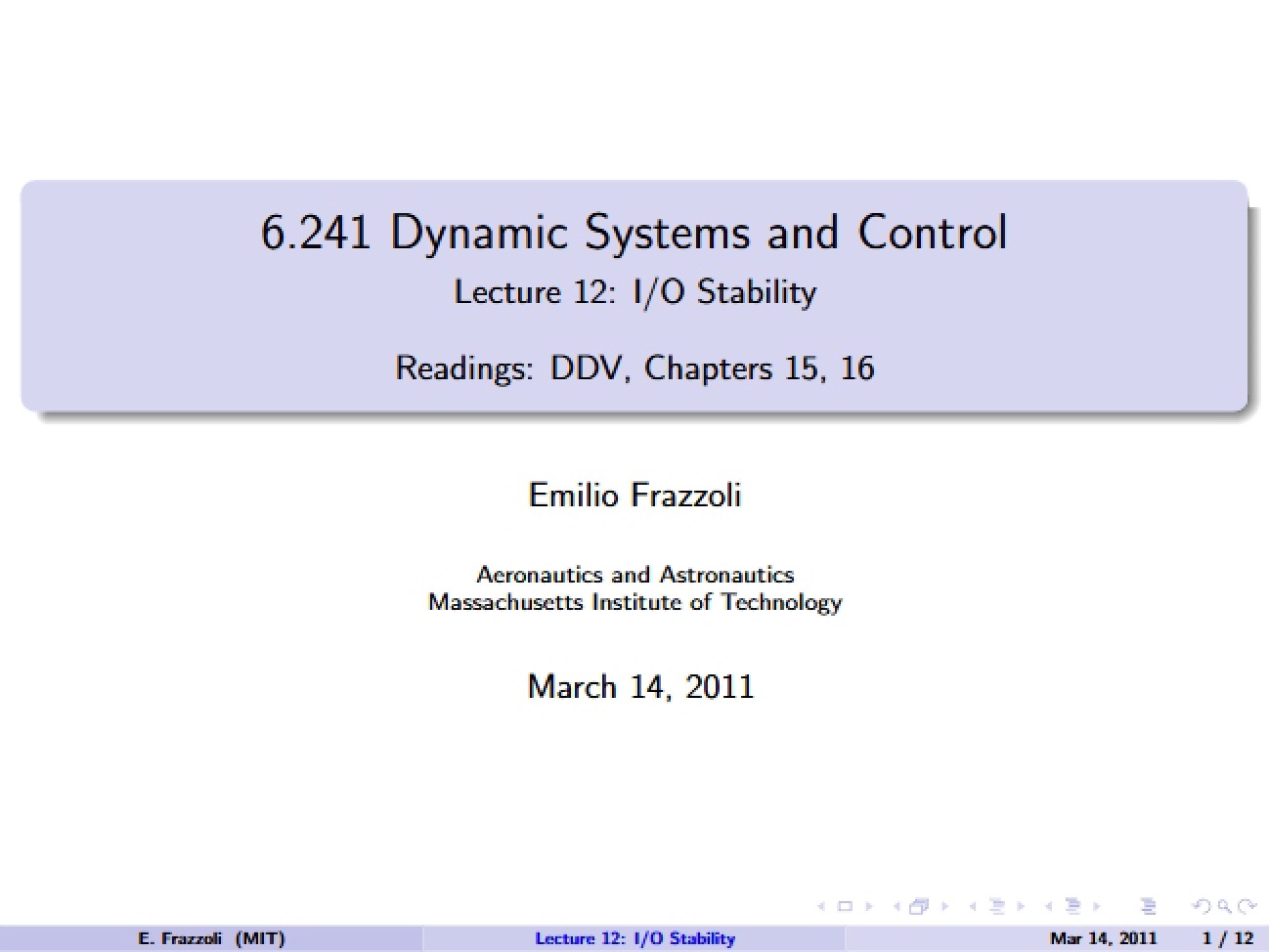 Stability of I-O