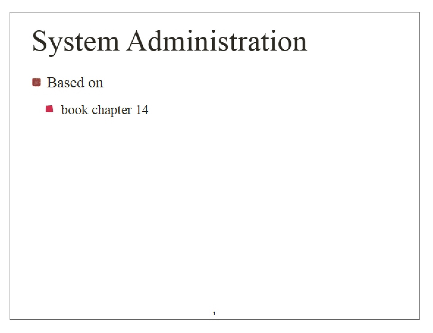 Administering Systems