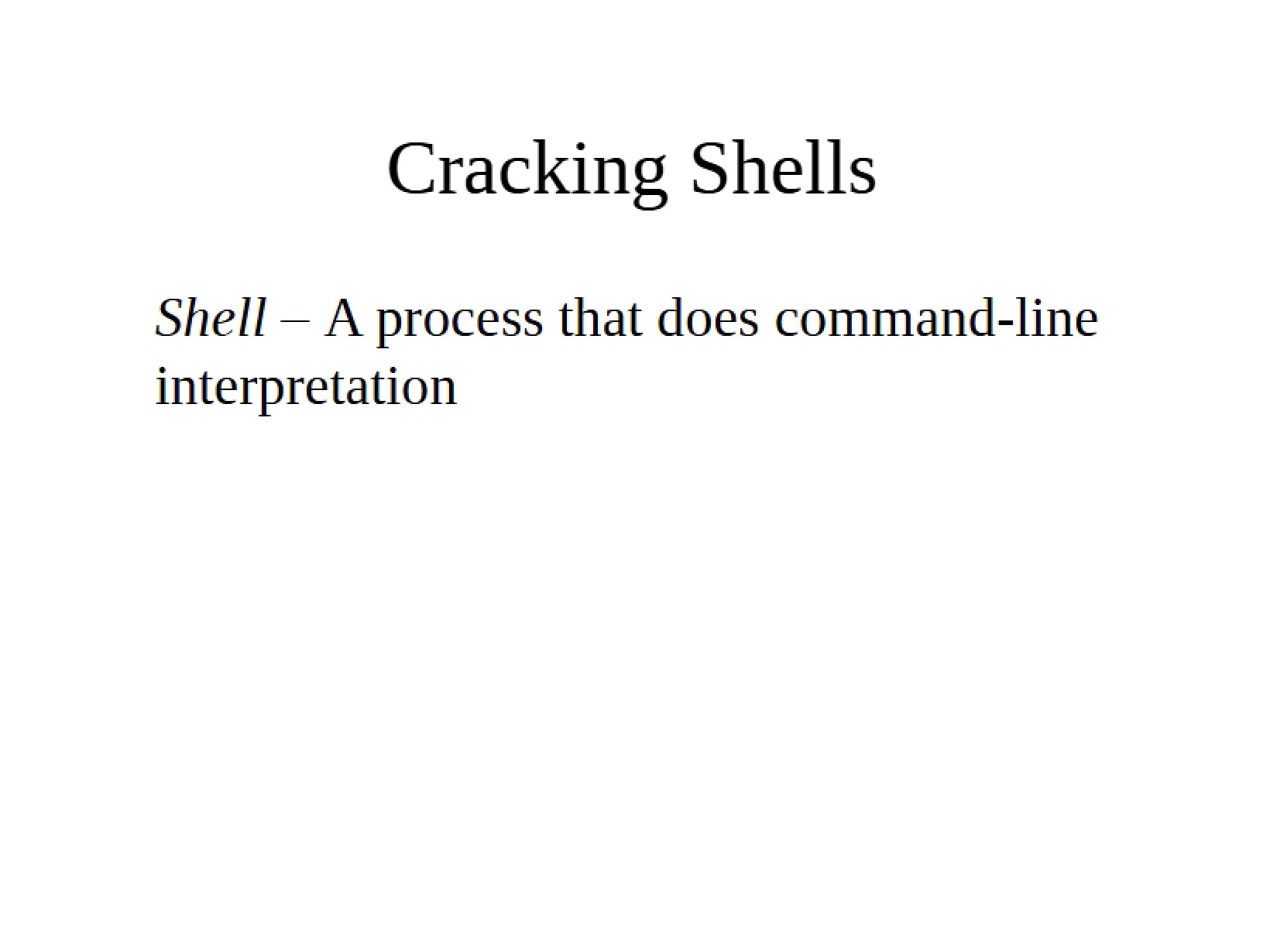 Breaking Shells