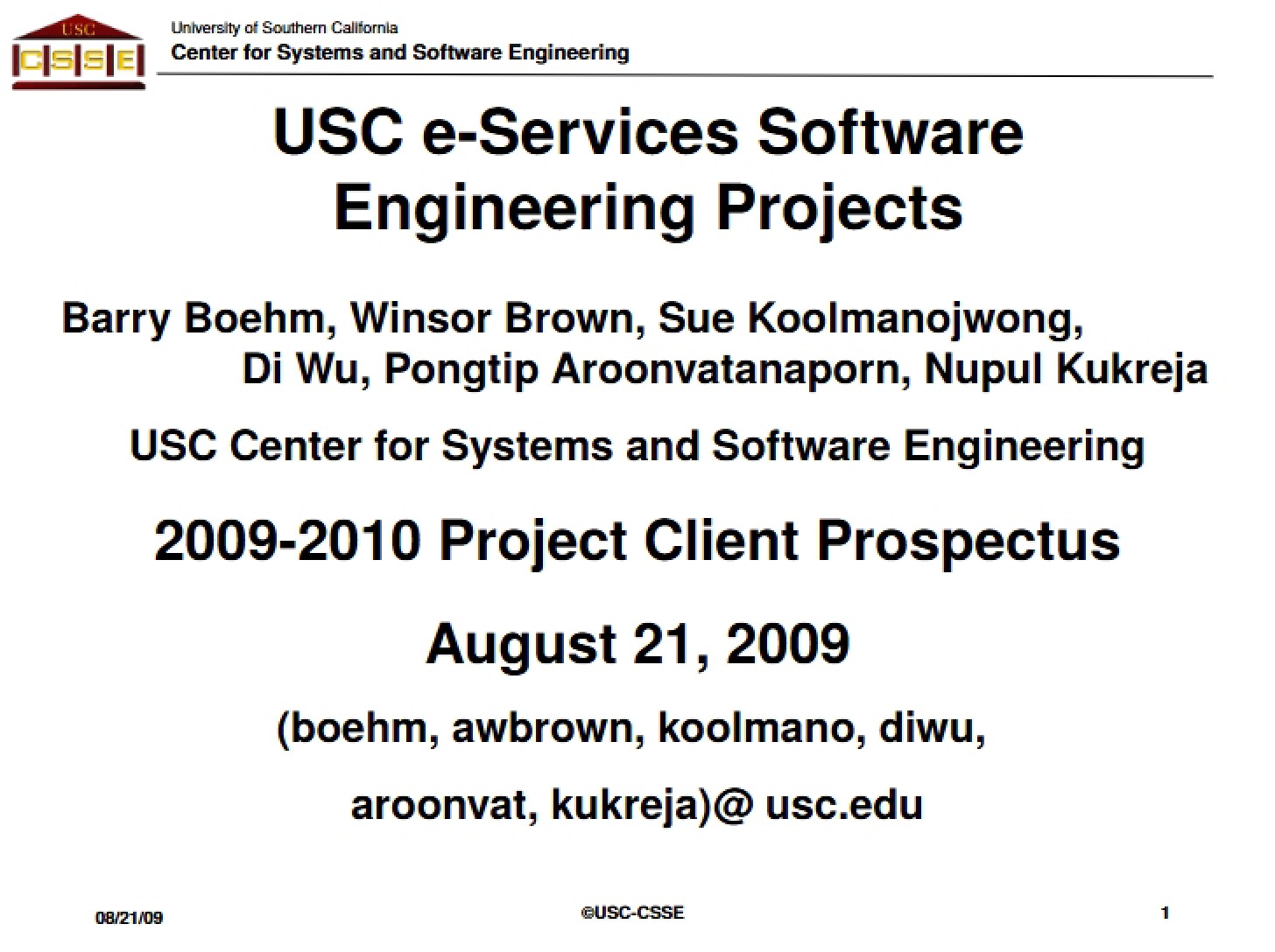 Software Engineering Projects USC e-Services (Aug 2009)