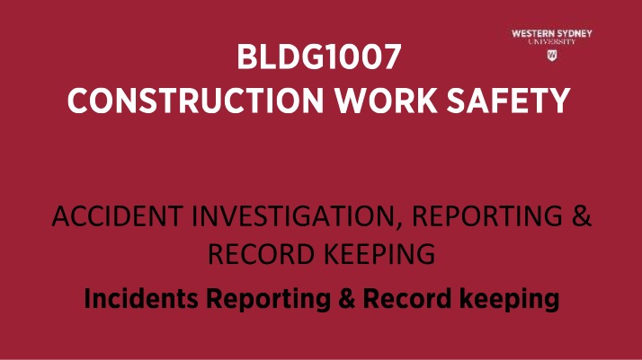 Accident Investigation, Reporting, and Record Keeping