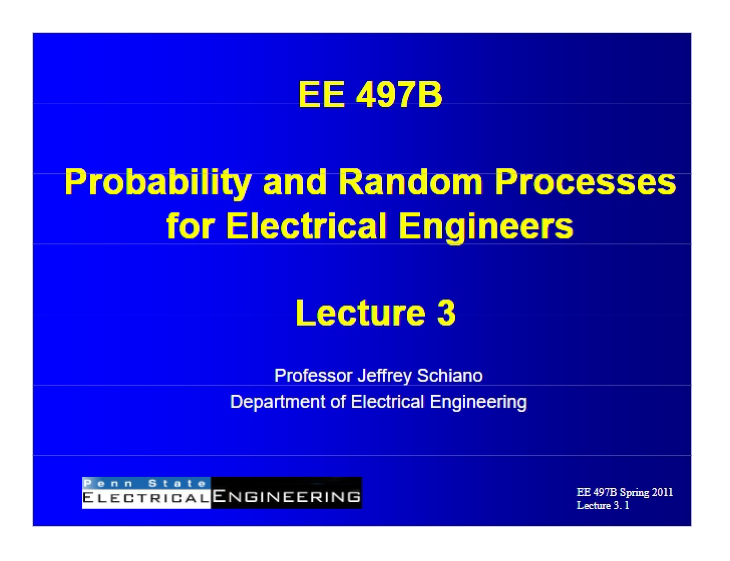 Session 03 EE497B Spring 11
