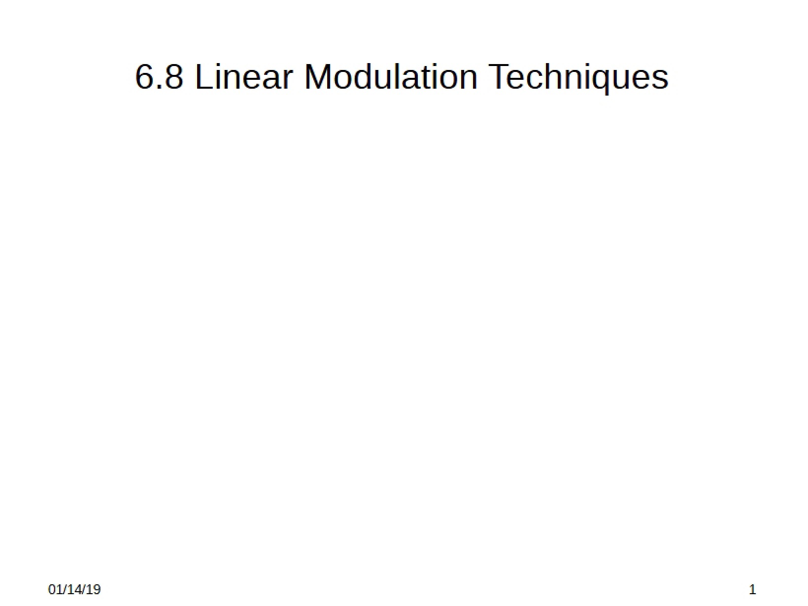 Techniques of Linear Modulation