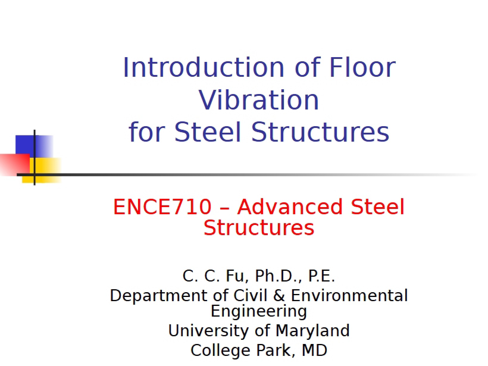 Floor Vibration in Steel Structures Intro
