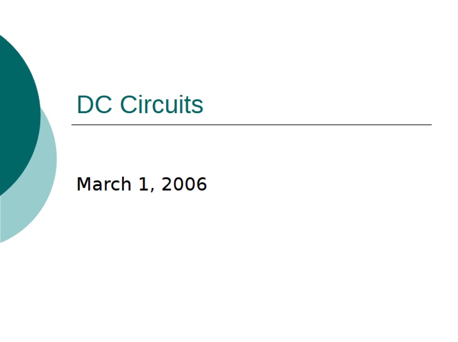 Circuits (DC)
