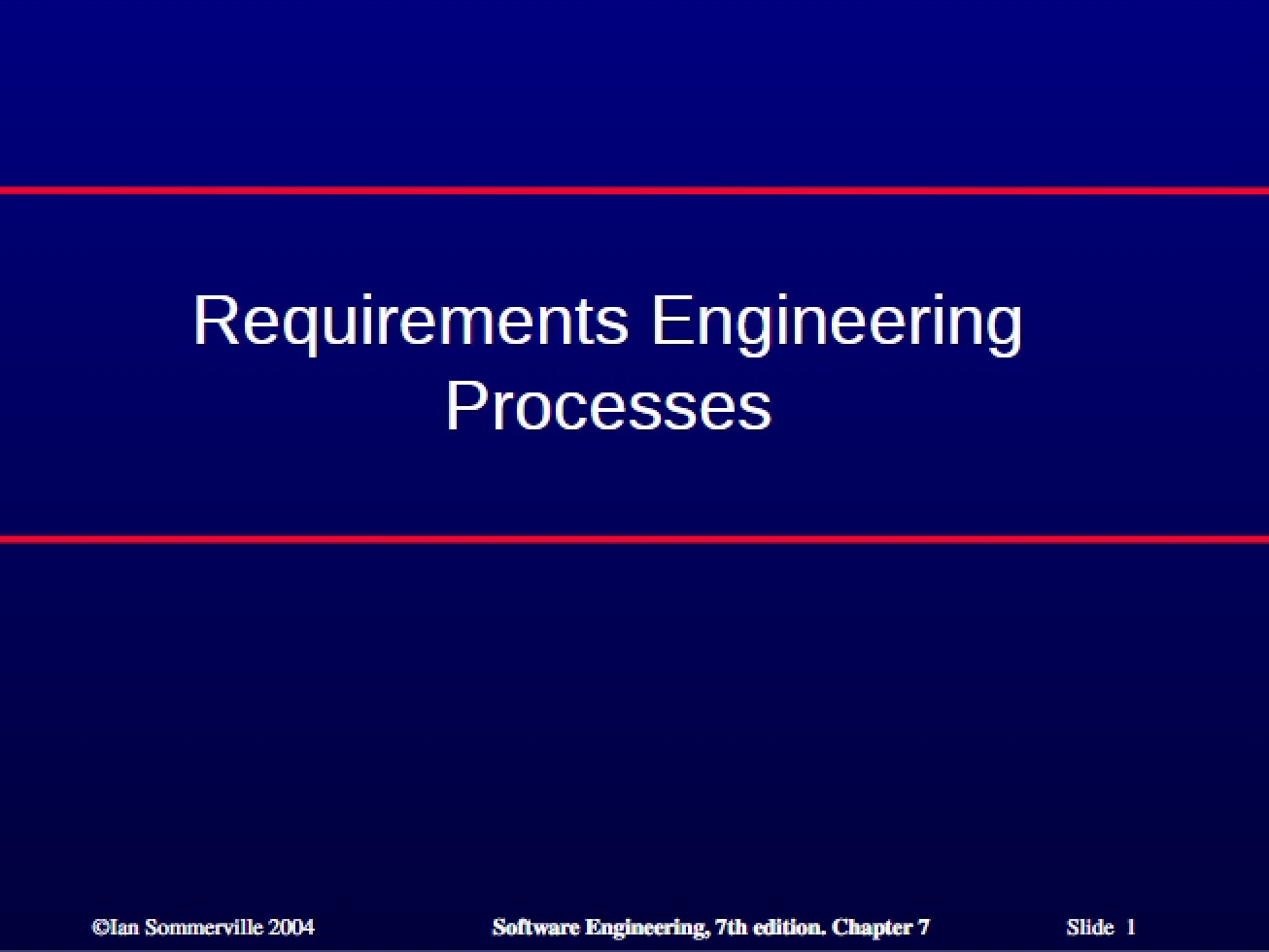 Engineering Processes for Requirements