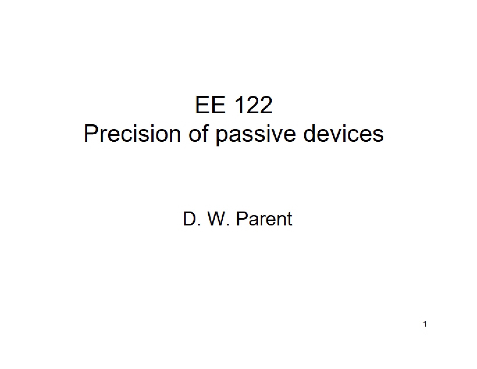 Passive Device Precision