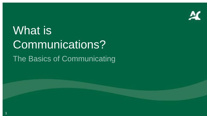 What is Communications - Week 1