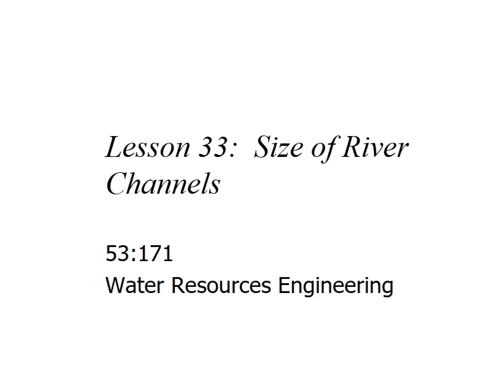 River Channel Sizing (Lesson 33)