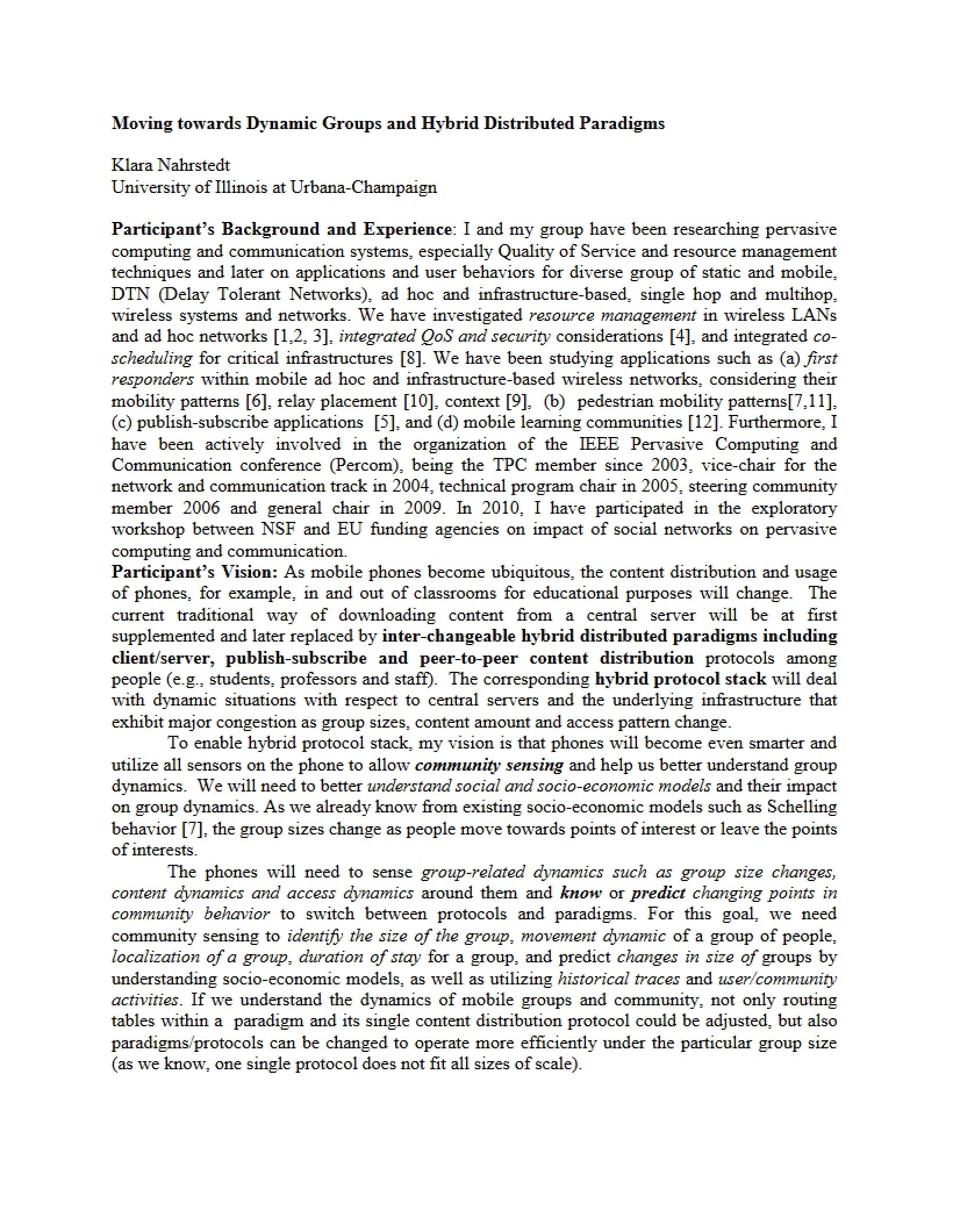Hybrid Distributed Paradigms and Dynamic Groups