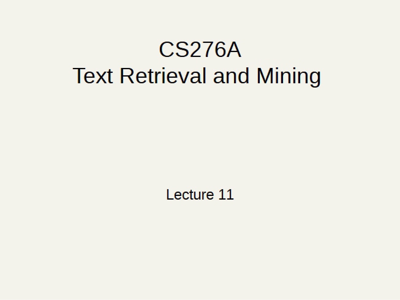 Text Retrieval and Mining Lecture Notes (Set 5)