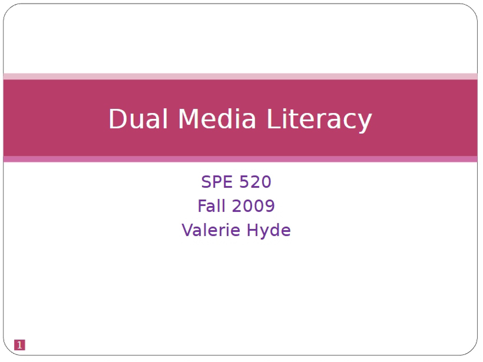 Literacy in Dual Media