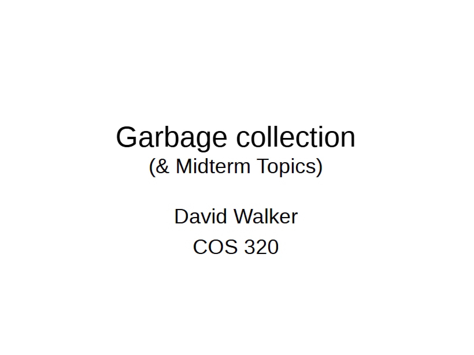 Collecting Garbage