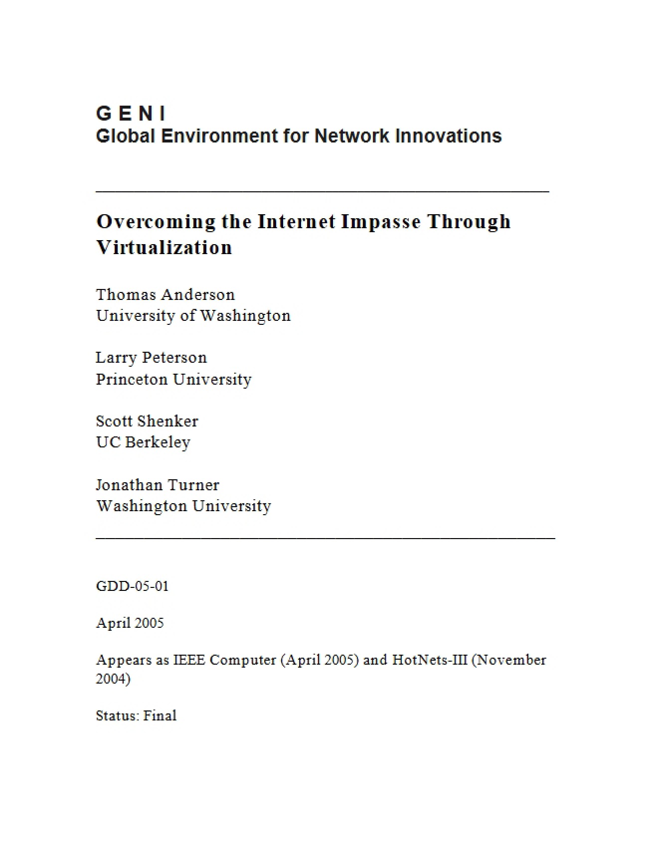 Virtualization to Overcome Internet Impasse