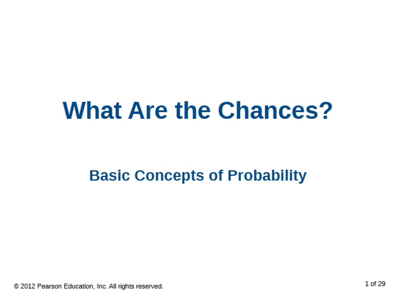 Probability What Are the Chances