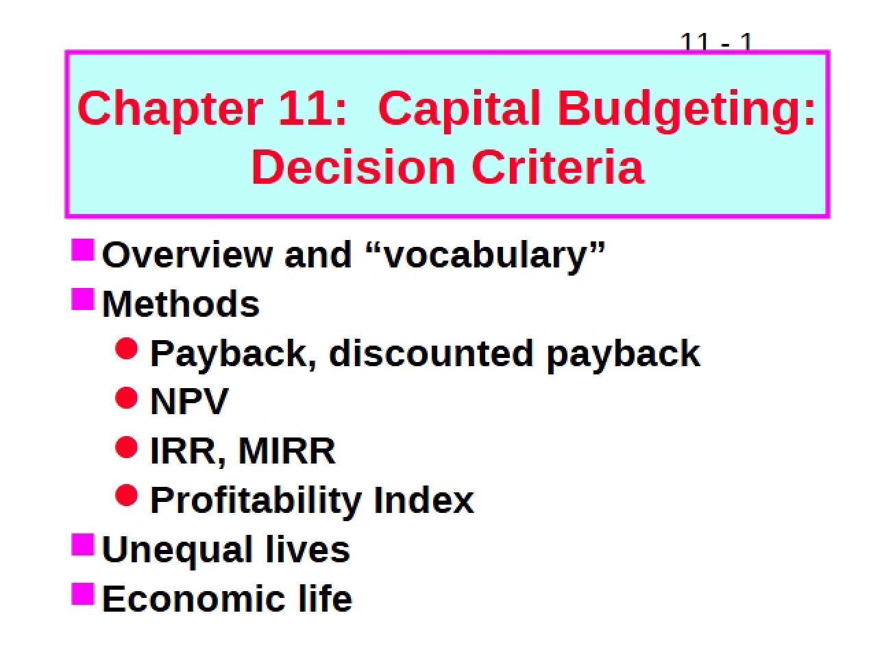 Decision Criteria for Capital Budgeting