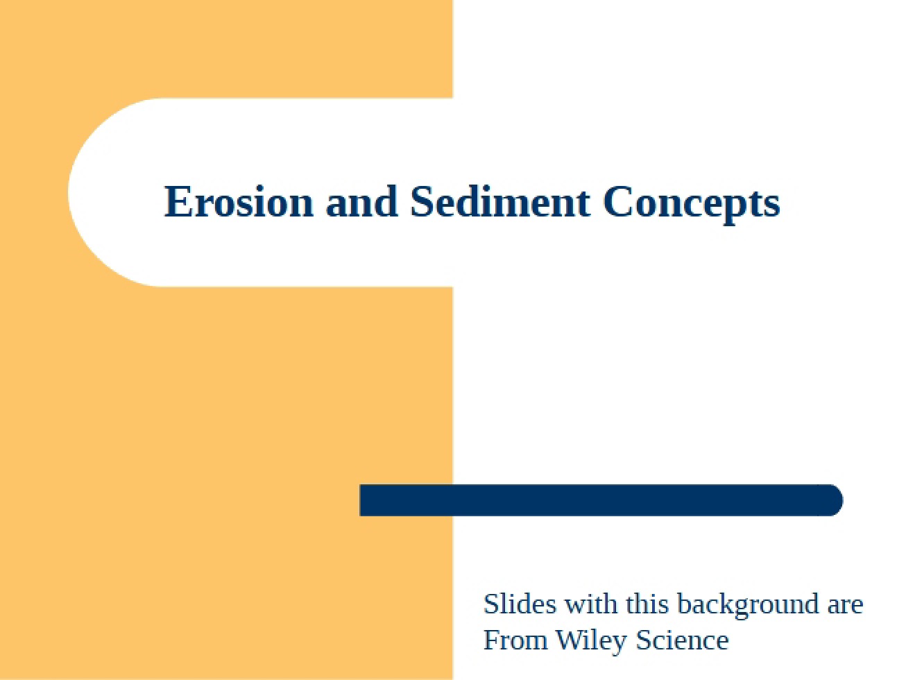 Sediment and Erosion Principles