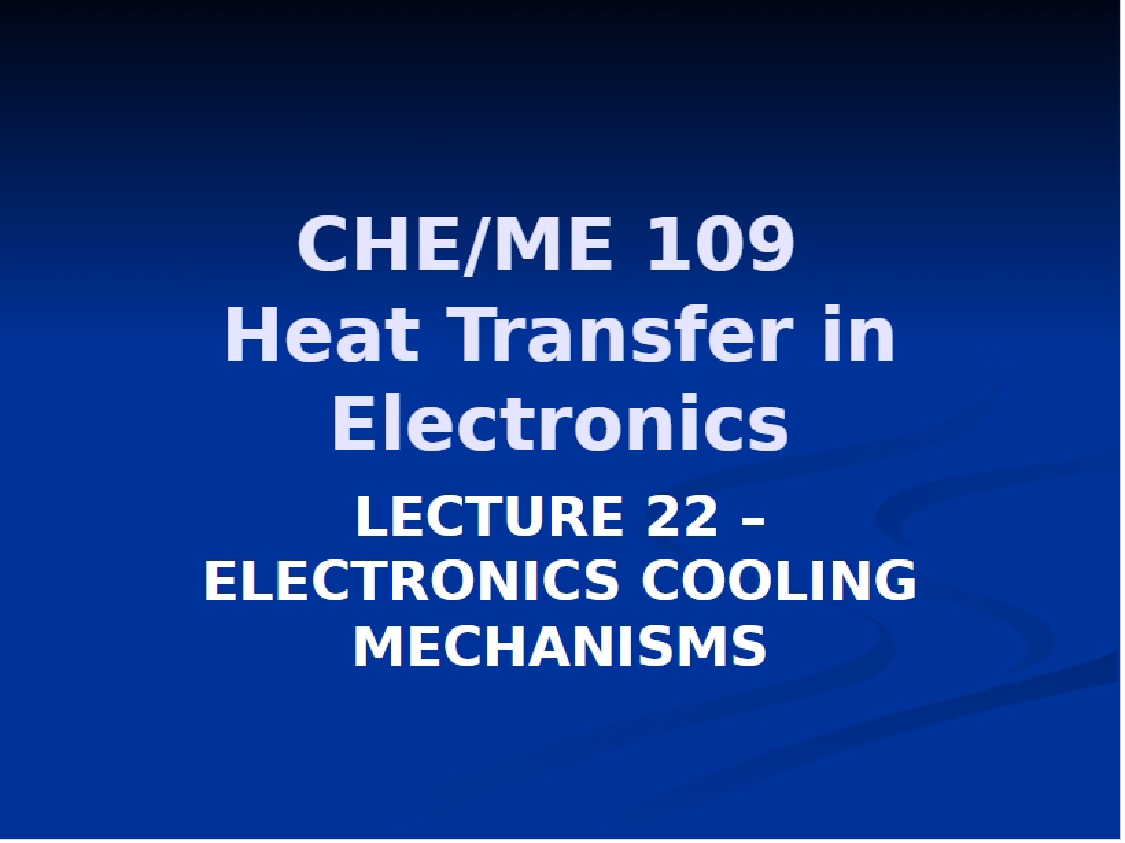 Mechanisms of Electronics Cooling (Lecture 22)