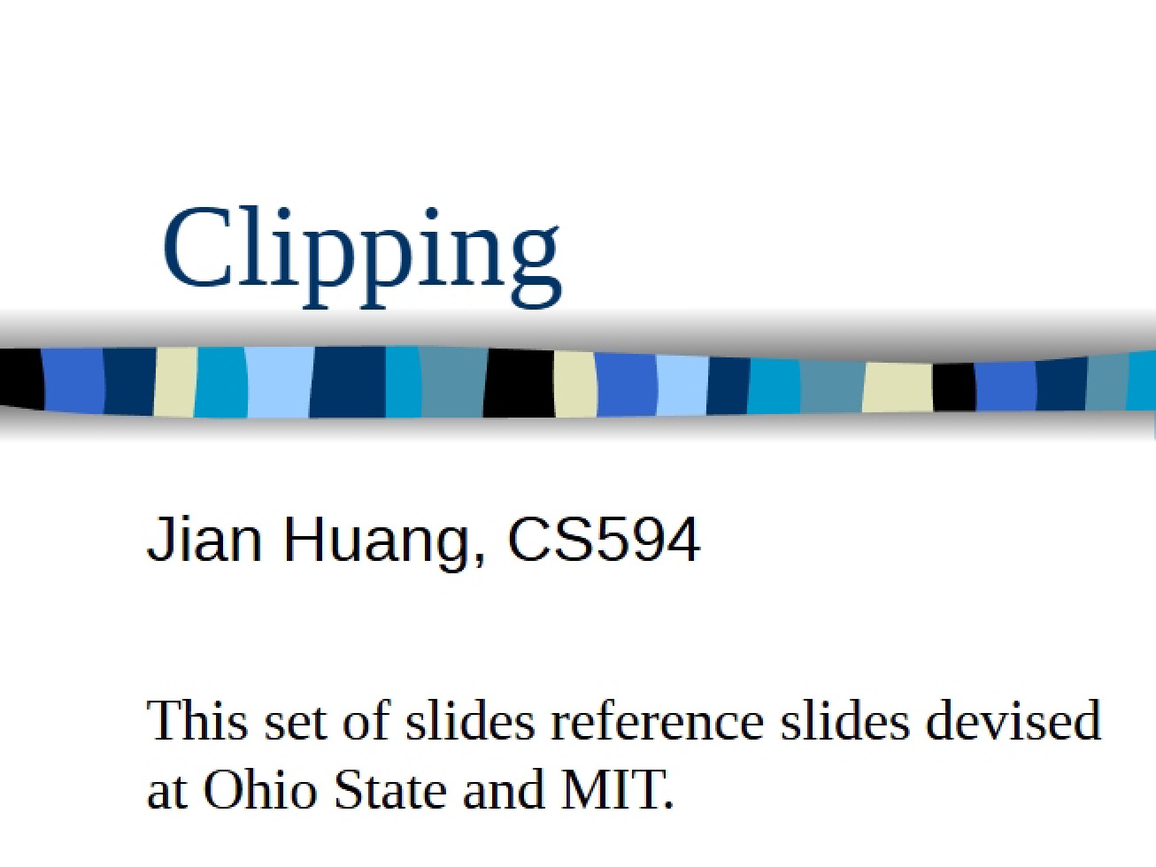 Notes on Clipping