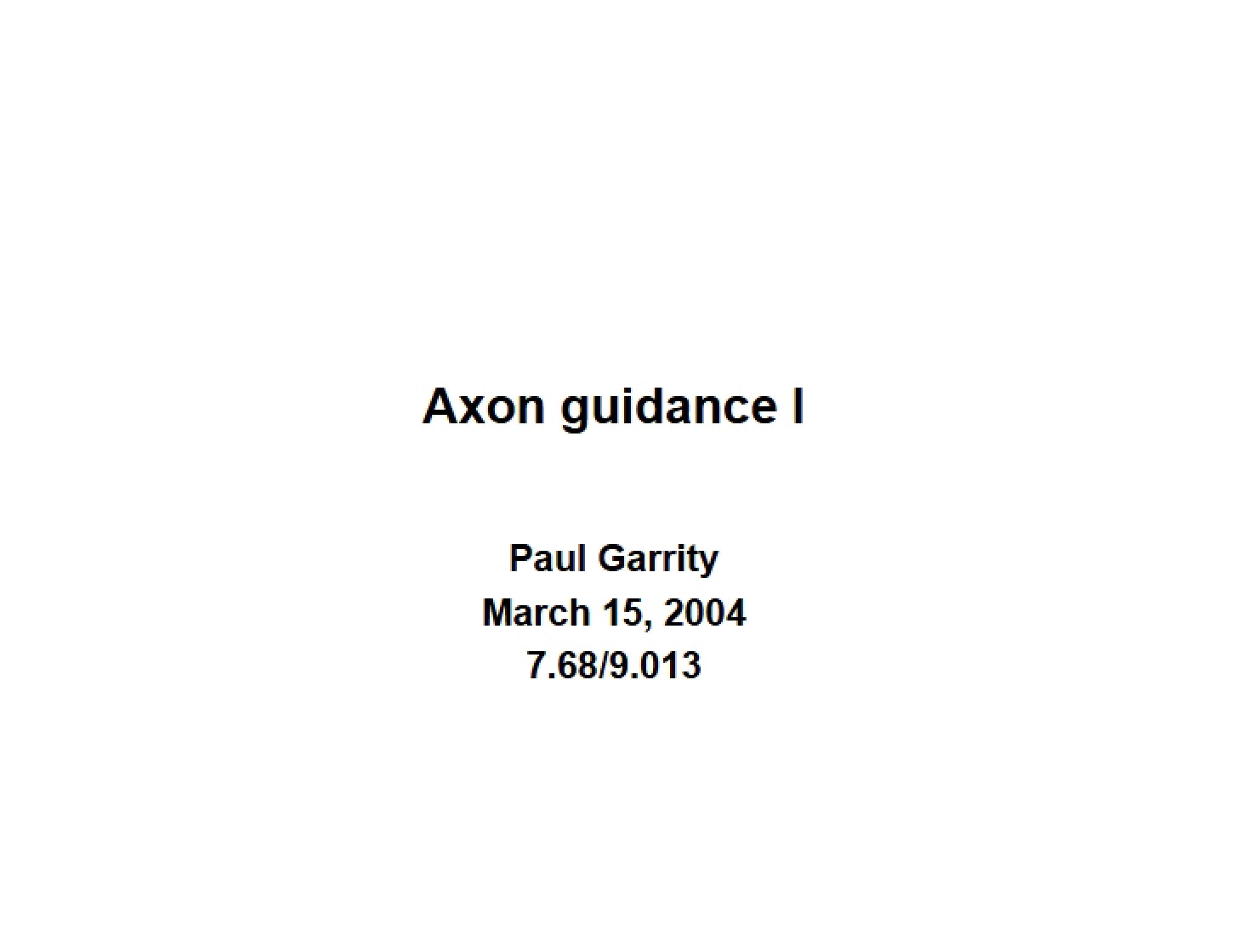 Guidance of Axons I (PG)