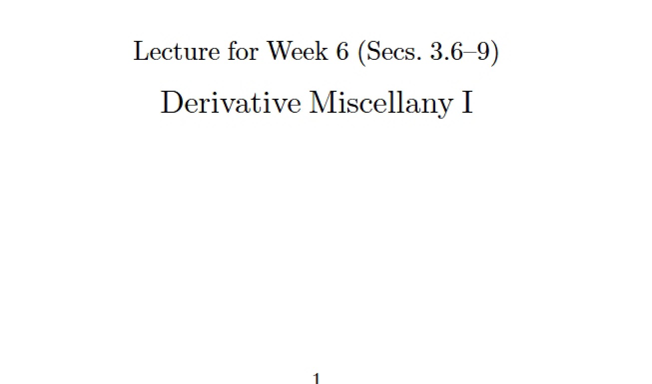 Lecture Content for Sections 3.6 through 3.9
