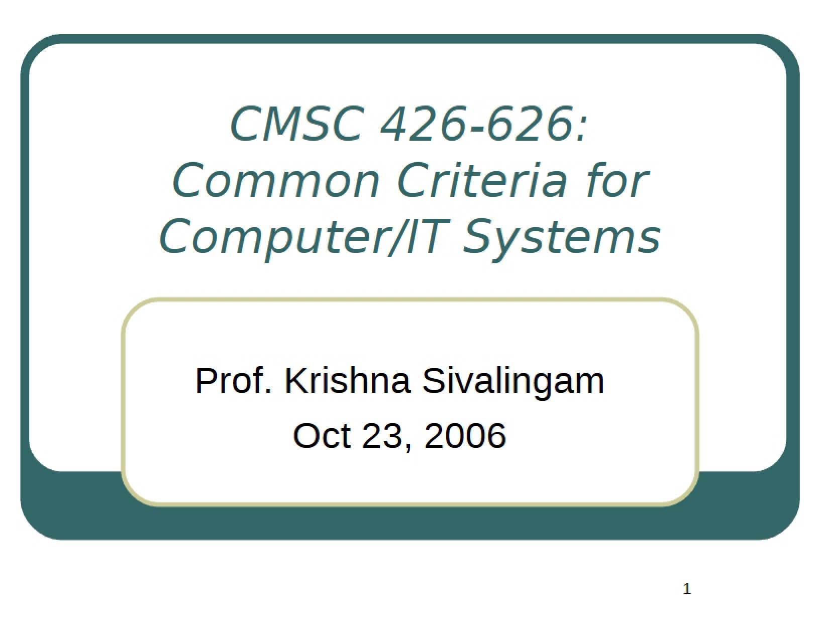 Computer-IT Systems Common Criteria
