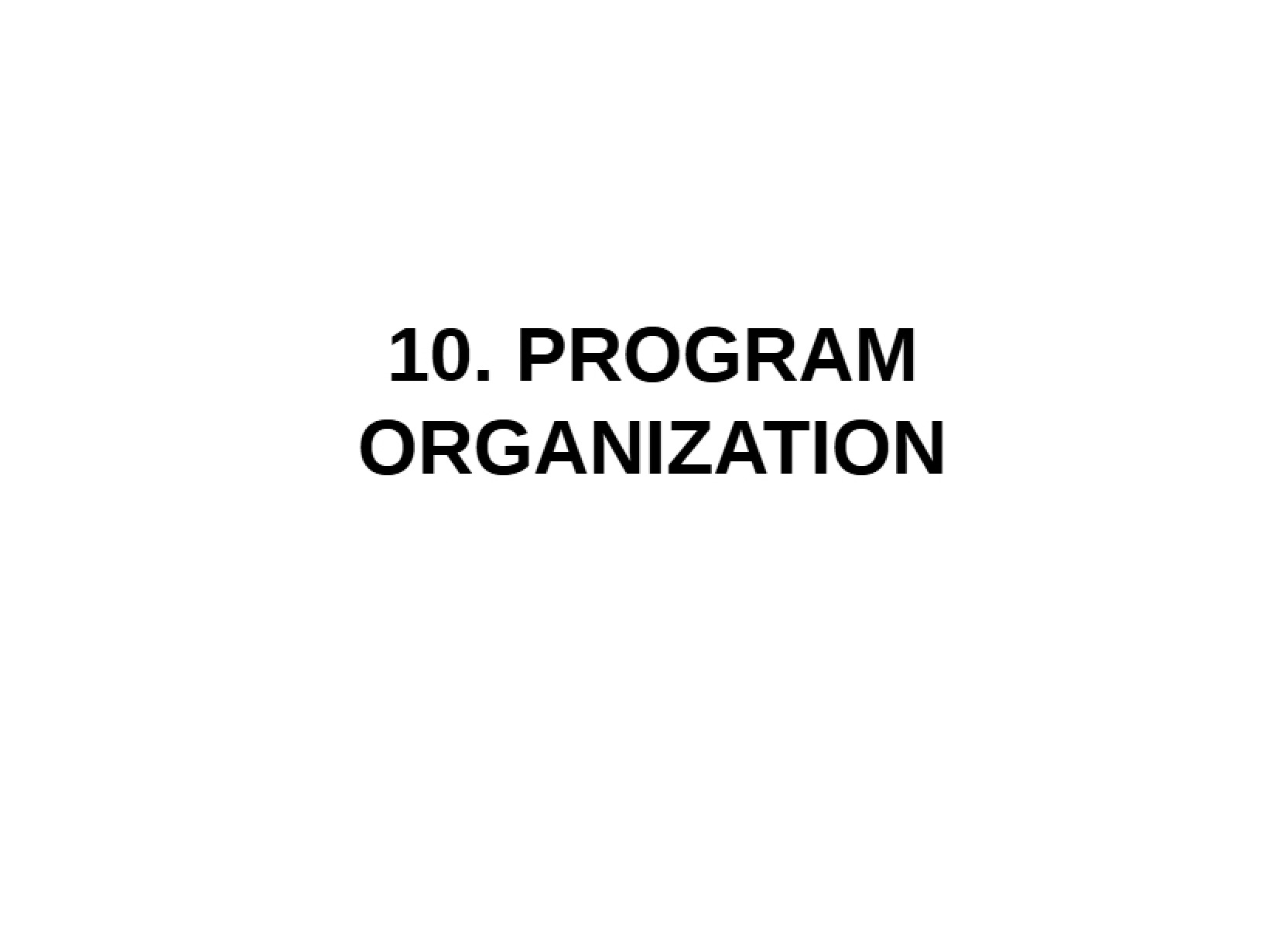 Organization of Programs